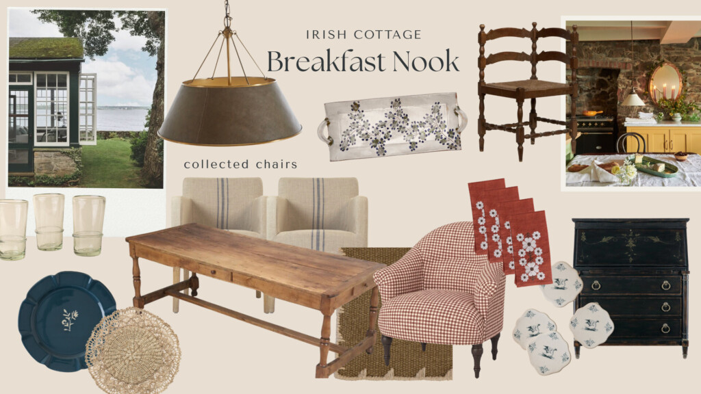 Irish cottage breakfast nook mood board with a rustic wood dining table, mixed chairs, oversized pendant light, vintage dishware, woven textures, and warm, collected styling.