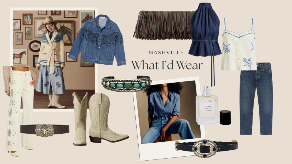 Nashville ‘What I’d Wear’ style collage featuring Western-inspired outfits with denim, fringe tops, embroidered pieces, cowboy boots, turquoise jewelry, belts, and casual chic looks in neutral and blue tones.