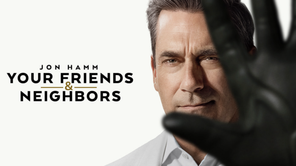 Your Friends and Neighbors cover art